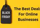 Black Friday + Cyber Monday Deals For Businesses